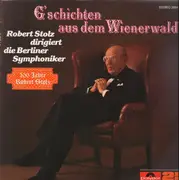 Double LP - Strauss - 100 Jahre Robert Stolz - G'schichten Aus Dem Wiener Wald - Gatefold / Stereo