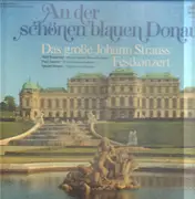 LP - Strauss / Boskovsky, Angerer, Strauss - An der schönen blauen Donau - Das große Johann Strauss Festkonzert - Hardcover Box