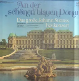 Richard Strauss - An der schönen blauen Donau - Das große Johann Strauss Festkonzert