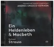 Strauss - Ein Heldenleben & Macbeth