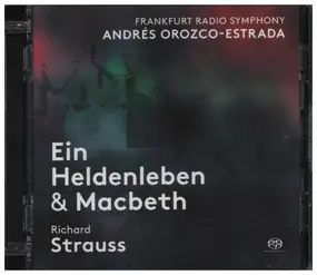 Richard Strauss - Ein Heldenleben & Macbeth