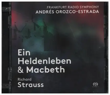 Strauss - Ein Heldenleben & Macbeth