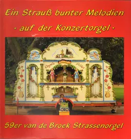 Strauß - Ein Strauß bunter Melodien