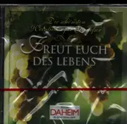 CD - Strauß-Festival_Orchester Wien, Stuttgarter Saloniker, Stefan Weindl a.o. - Freut Euch Des Lebens - Die schönsten Weinlieder für Genießer - Still Sealed