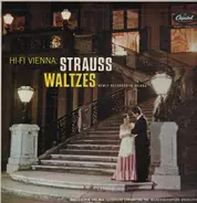 Strauss - Hi-Fi Vienna: Waltzes