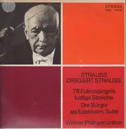 Richard Strauss, Wiener Philh - Strauss dirigiert Strauss