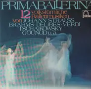 Strauss, Verdi, Brahms,.. - Primaballerina