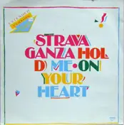 Stravaganza - Hold Me On Your Heart (Extended Version Remix)