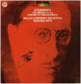 Igor Stravinsky - The Firebird: Suite (1919) / Symphony In Three Movements