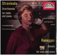 Stravinsky / Honegger - Divertimento for violin and piano / Sonata for viola and piano