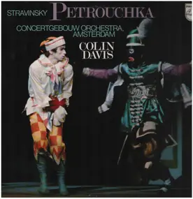 Igor Stravinsky - Petrouchka (Colin Davis, Concertgebouw Orch.)