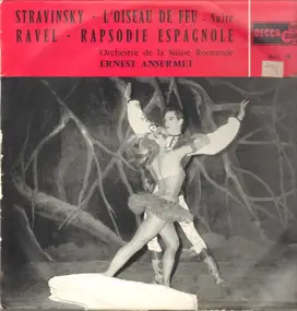 Igor Stravinsky - The Fire Bird -Suite / Rapsodie Espagnole - L'Orchestra de la Suisse Romande Ernest Ansermet