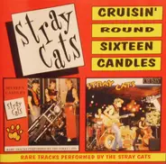 Stray Cats - Cruisin' Round Sixteen Candles