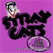 Stray Cats - Live From Europe - Recorded Live In Amsterdam 14th July, 2004