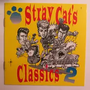 Stray Cats - Stray Cat's Classics 2