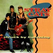 Stray Cats - Struck By Lightning