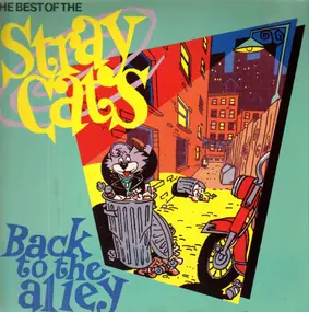 Stray Cats - Back To The Alley - The Best Of The Stray Cats