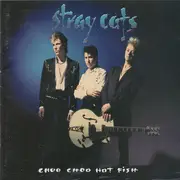 CD - Stray Cats - Choo Choo Hot Fish