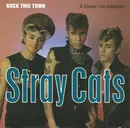 Double CD - Stray Cats - Rock This Town - A Classic Live Collection