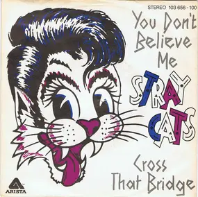 Stray Cats - You Don't Believe Me