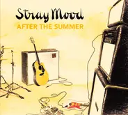 Stray Mood - After The Summer