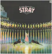 Stray - Saturday Morning Pictures