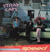 Stray Cats - Built for Speed