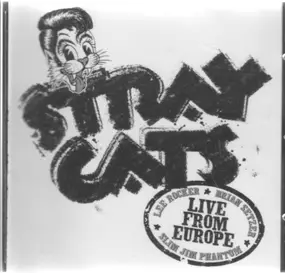Stray Cats - Live From Europe - Recorded Live In Berlin 12th July, 2004