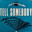 12'' - Streamline - Tell Somebody