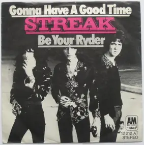 Streak - Gonna Have A Good Time / Be Your Ryder