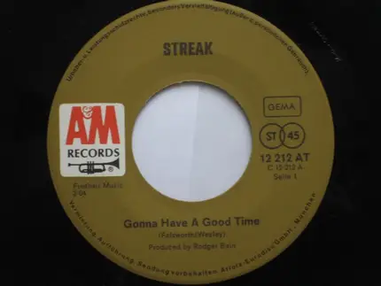 Streak - Gonna Have A Good Time / Be Your Ryder