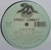 street connect - All Up In The Game