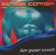 Street Corner Feat. Lori Williams - For Your Touch