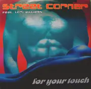 12'' - Street Corner Feat. Lori Williams - For Your Touch