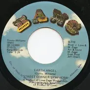 Street Corner Symphony - Earth Angel / I'm Not Ready (To Let You Go)