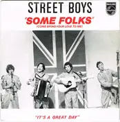 Street Boys - Some Folks (Come Bring Your Love To Me)
