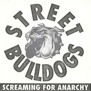 7inch Vinyl Single - Street Bulldogs - Screaming For Anarchy - EP