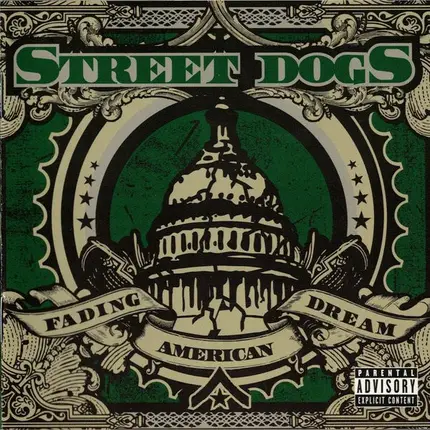 Street Dogs - Fading American Dream