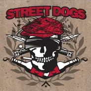 Street Dogs - Crooked Drunken Sons | I Got Drunk