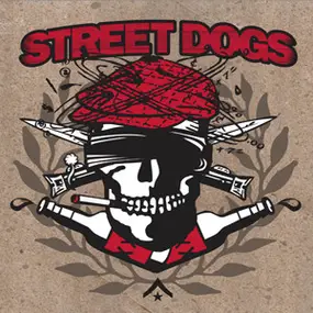 street dogs - Crooked Drunken Sons | I Got Drunk