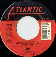 Street Fare - Come And Get This Love / If The Phone Don't Ring