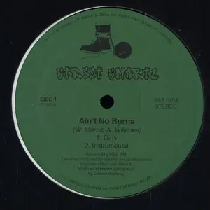 Street Smartz - Ain't No Burna