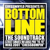 street smartz - Bottom Line: The Soundtrack, Vol. 1