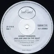 Street Runners - Jam Jam Jam On The Beat