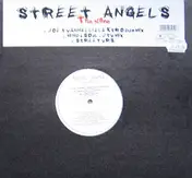 The Street Angels - The Signe