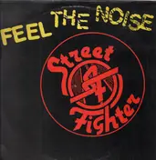 Street Fighter - Feel The Noise