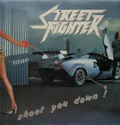 Street Fighter - Shoot You Down