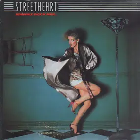 Streetheart - Meanwhile Back In Paris ...