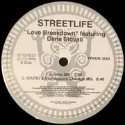12inch Vinyl Single - Streetlife Featuring Dana Stovall - Love Breakdown