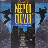 Streetlife - Keep on movin'